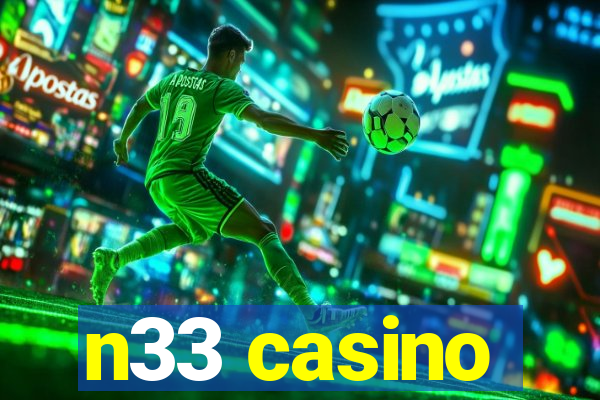 n33 casino